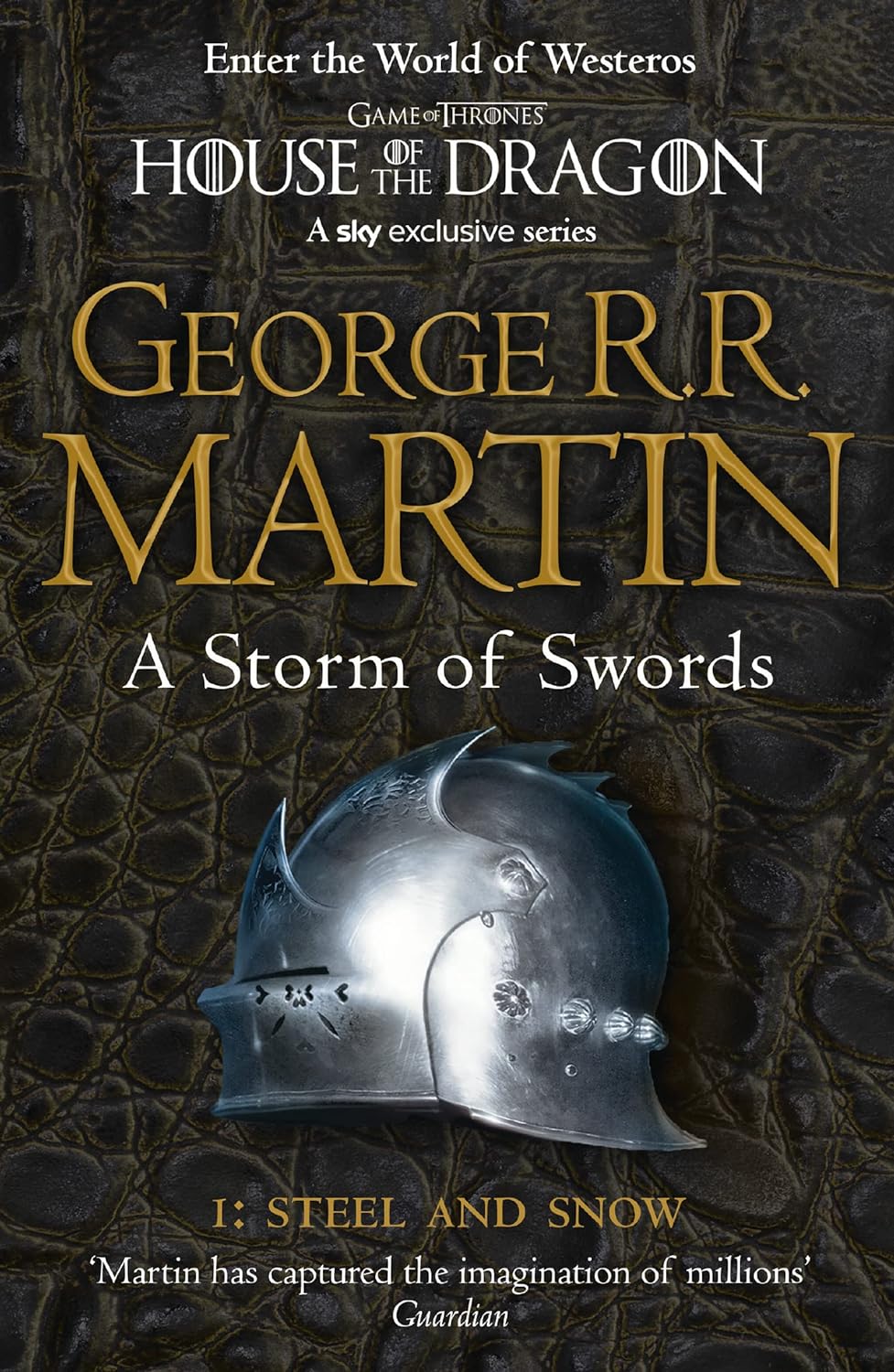 A Storm of Swords Steel and Snow Book 3 Part 1 of a Song of Ice and Fire by George R.R. Martin