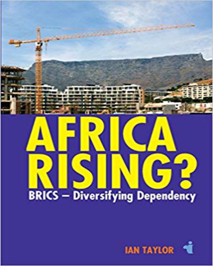 Africa-Rising-BRICS-Diversifying-Dependency