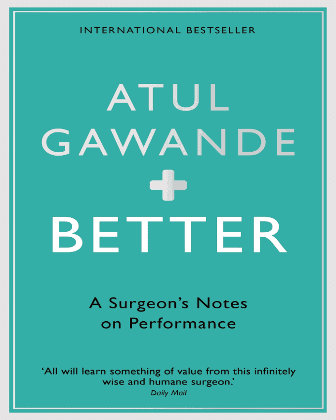 Better-A-Surgeon’s-Notes-on-Performance