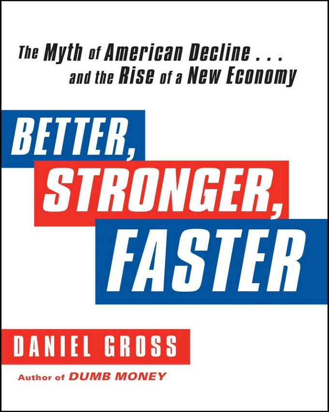 Better-Stronger-Faster