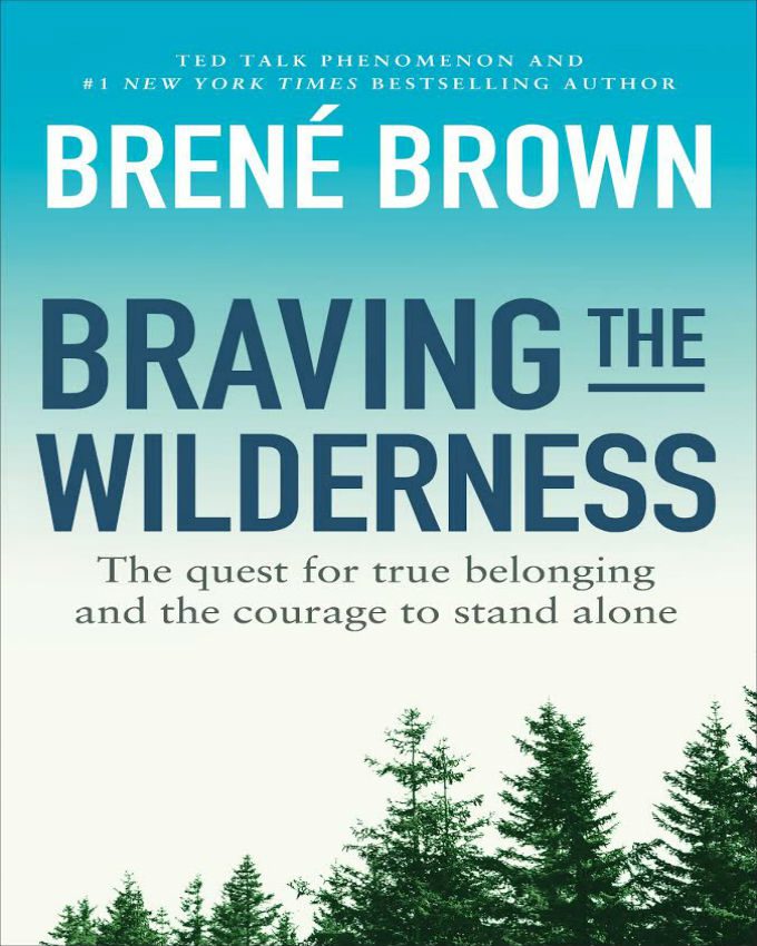 brene brown braving the wilderness summary