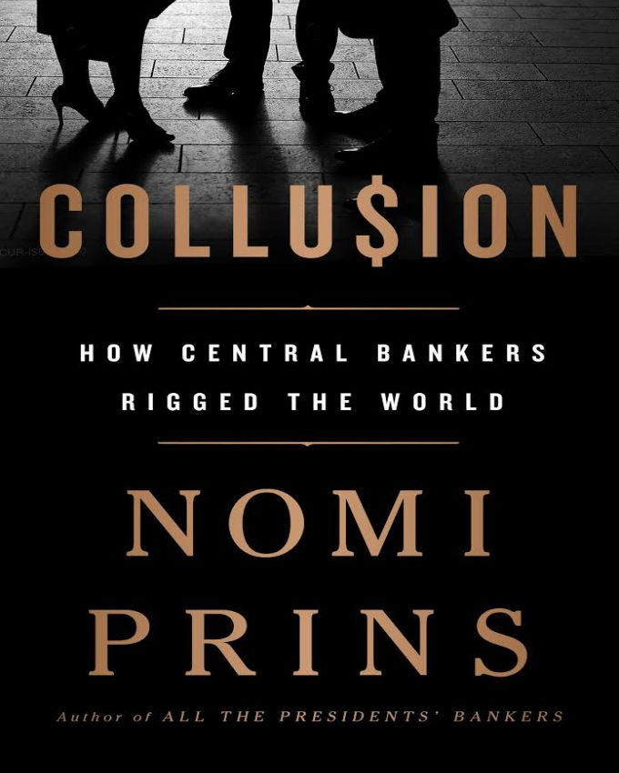 Collusion-How-Central-Bankers-Rigged-the-World