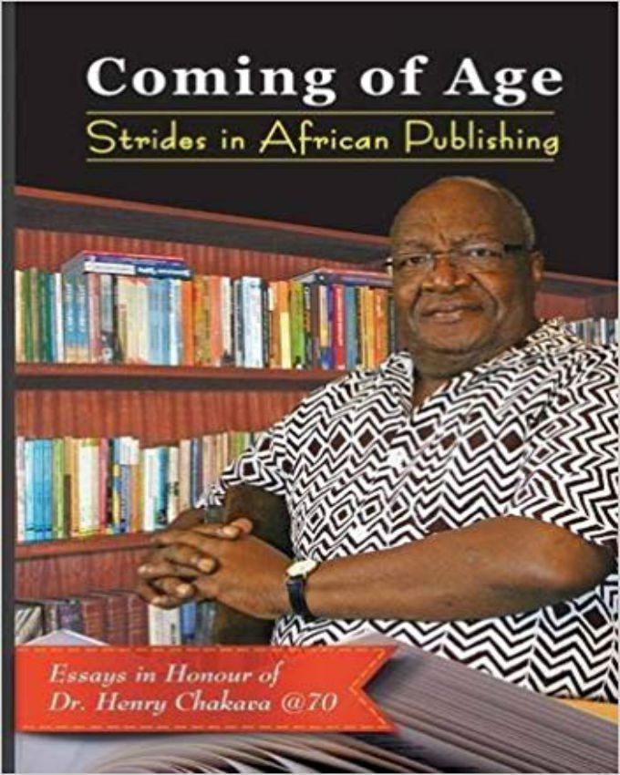 Coming-of-Age-Strides-in-African-Publishing-Essays-in-Honour-of-Dr-Henry-Chakava-at-70