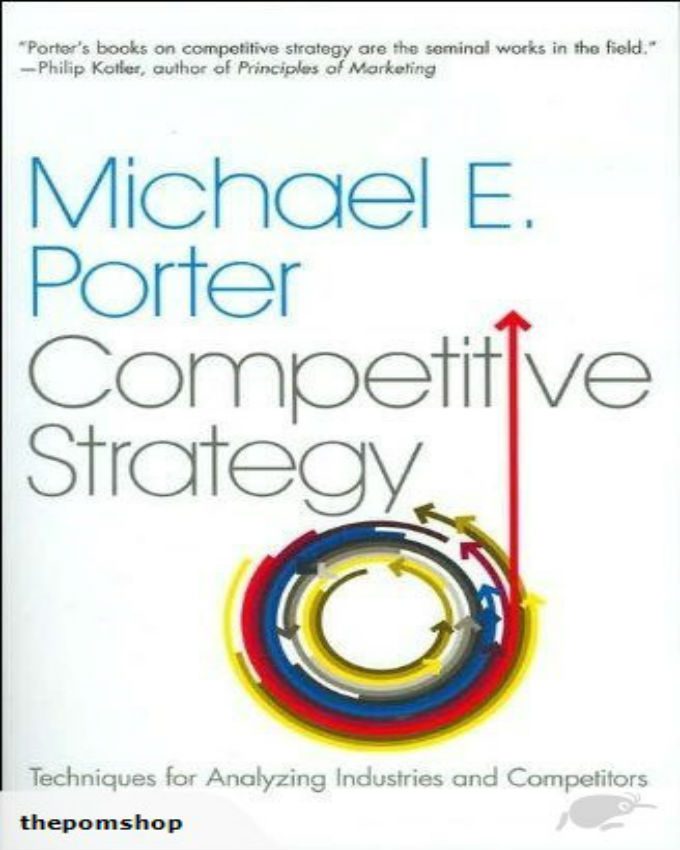 Competitive-Strategy-Techniques-for-Analyzing-Industries-and-Competitors