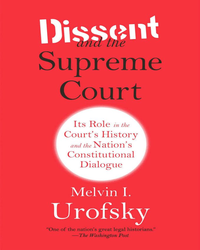 Dissent and the Supreme Court by Melvin I Urofsky Nuria Store