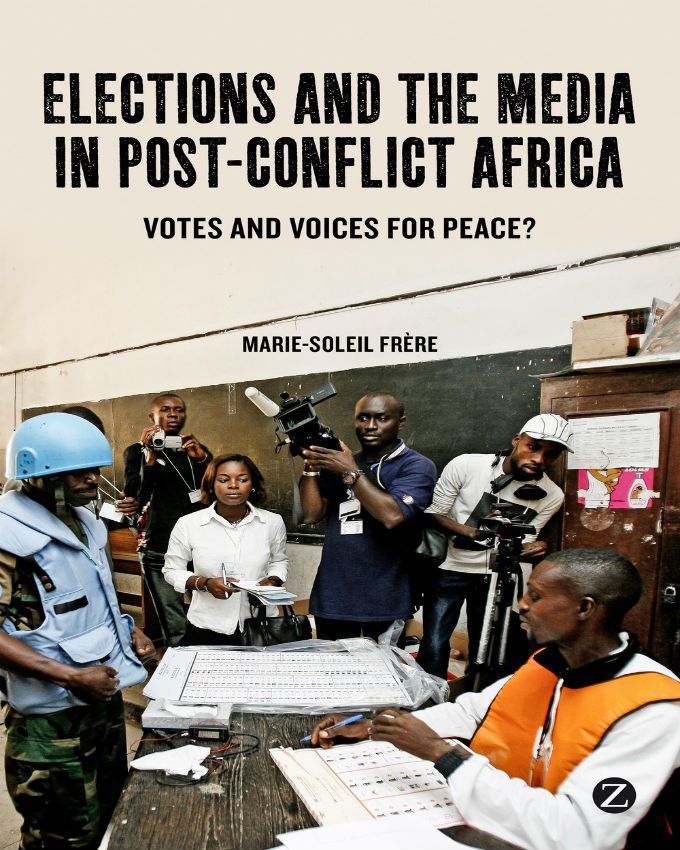 Elections-and-the-Media-in-Post-Conflict-Africa-Votes-and-Voices-for-Peace