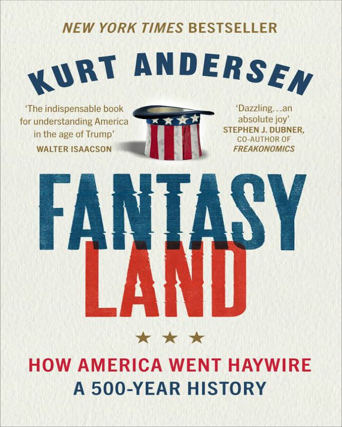 Fantasyland-How-America-Went-Haywire-A-500-Year-History