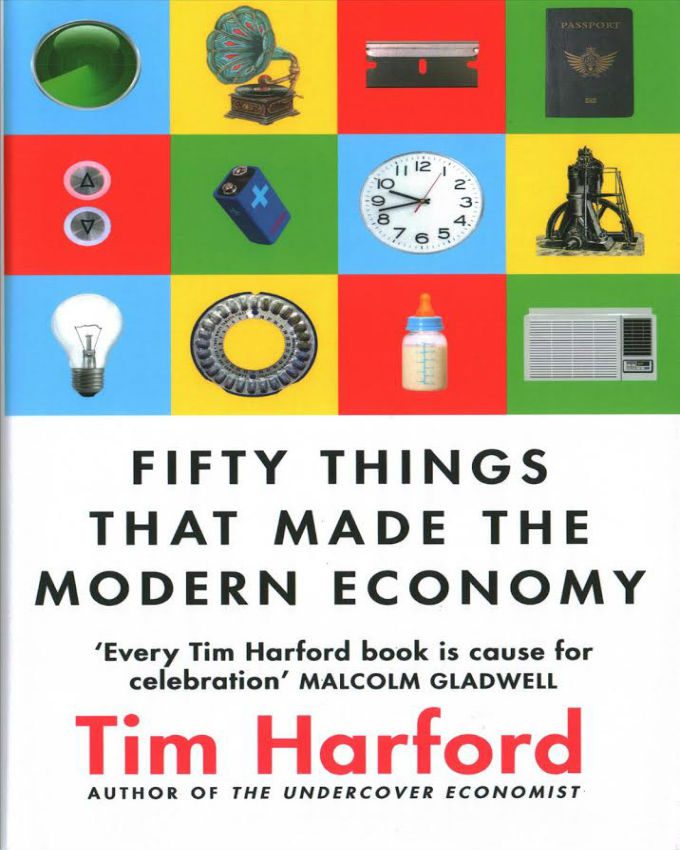 Fifty-Things-That-Made-the-Modern-Economy