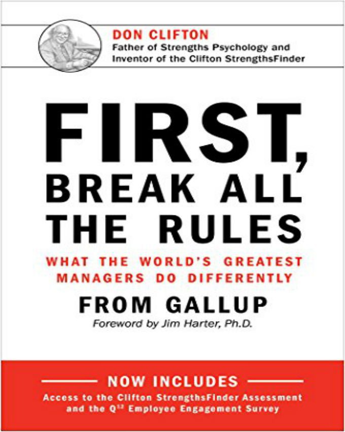 First-Break-All-the-Rules-What-the-Worlds-Greatest-Managers-Do-Differently