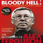 Football-Bloody-Hell-The-Biography-of-Alex-Ferguson