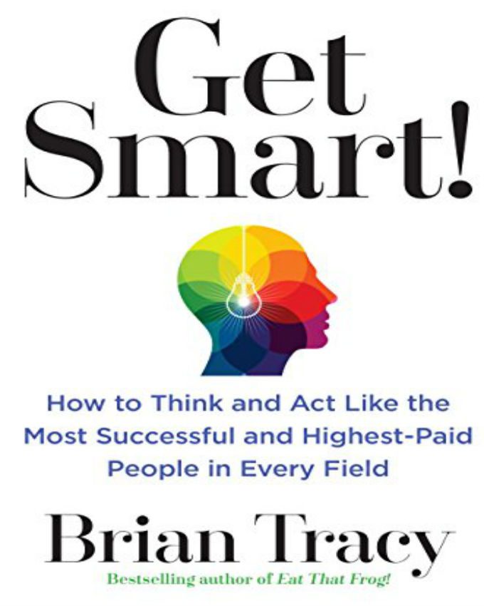 Get-Smart-How-to-Think-Decide-Act