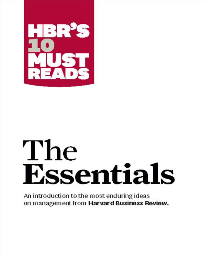 HBRs 10 Must Reads The Essentials Nuria Store
