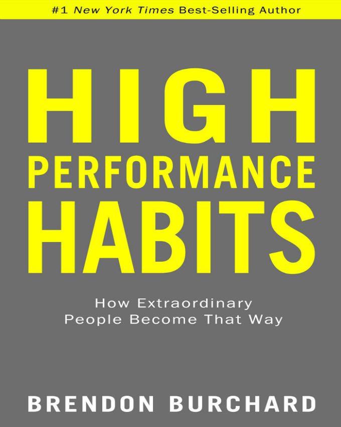 High-Performance-Habits-How-Extraordinary-People-Become-That-Way