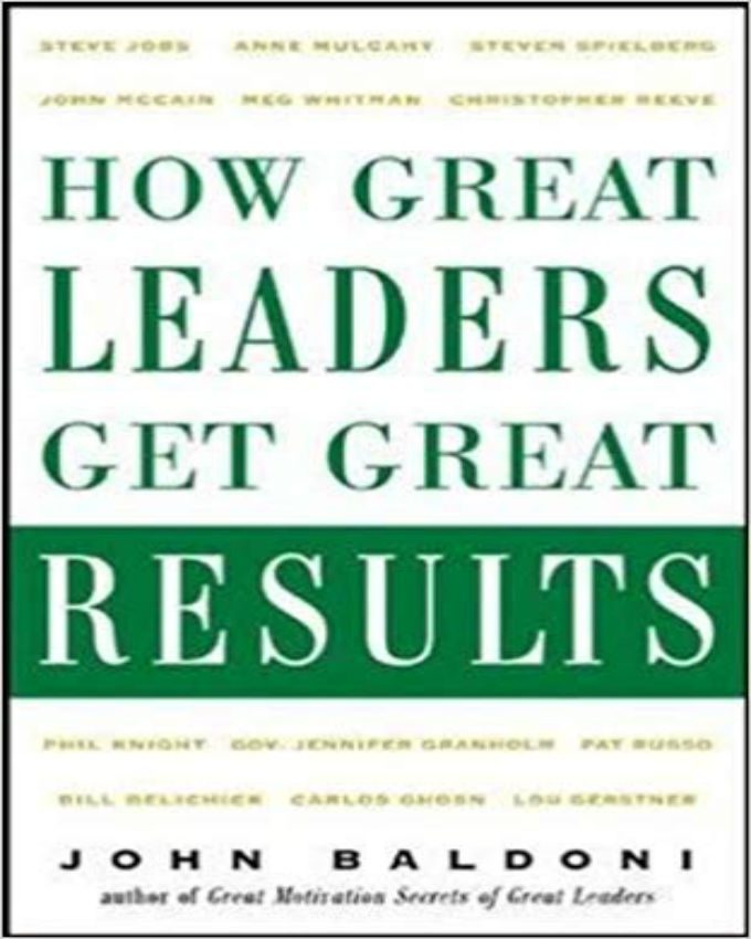 How-great-leaders-get-great-results