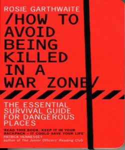 How-to-Avoid-Being-Killed-in-a-War-Zone-001