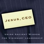 Jesus-CEO-Using-Ancient-Wisdom-for-Visionary-Leadership