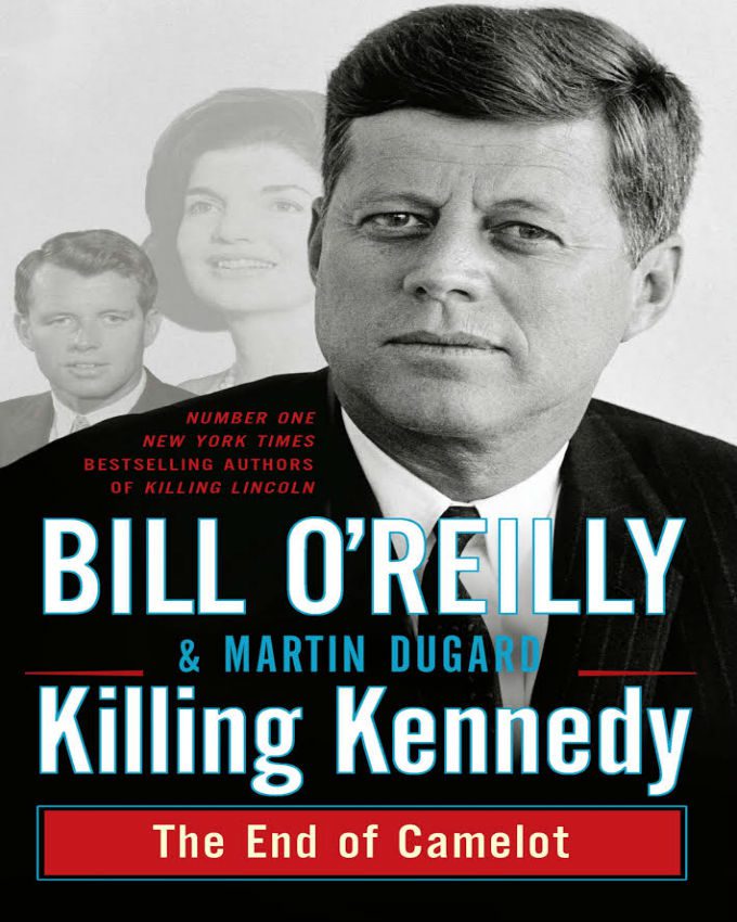 Killing-Kennedy-The-End-of-Camelot
