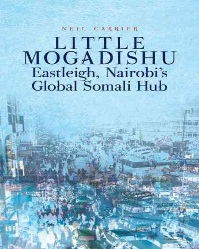 Little-Mogadishu-Eastleigh-Nairobis-Global-Somali-Hub