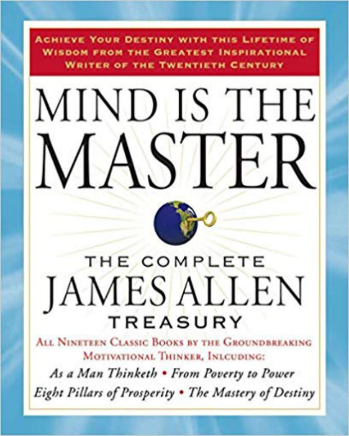 Mind-is-the-Master-The-Complete-James-Allen-Treasury