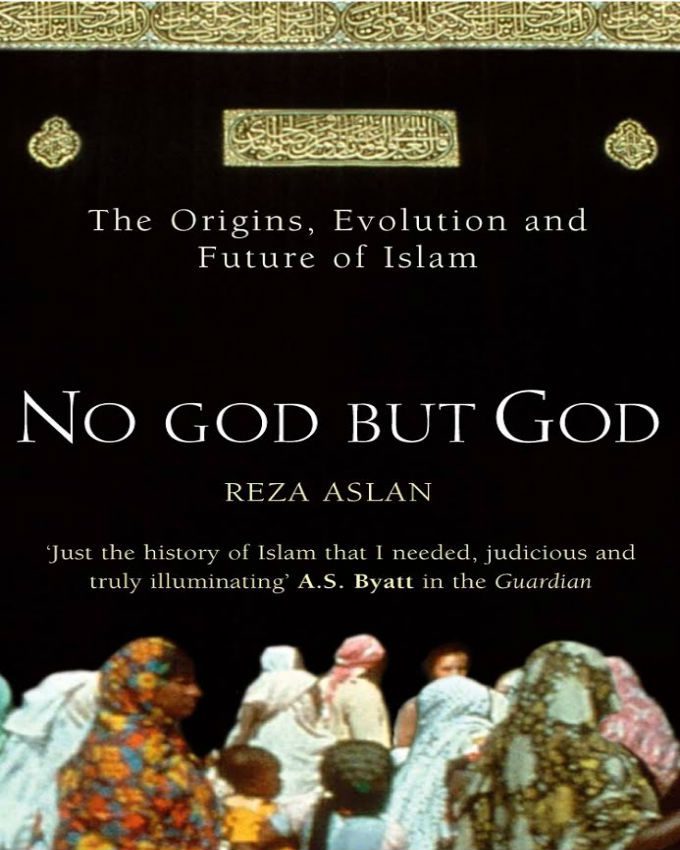 No God but God by Reza Aslan