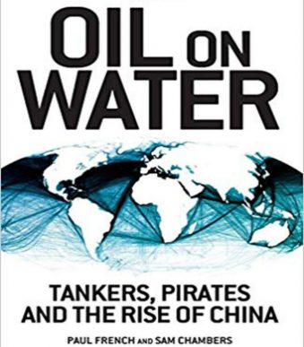 Oil-on-Water-Tankers-Pirates-and-the-Rise-of-China