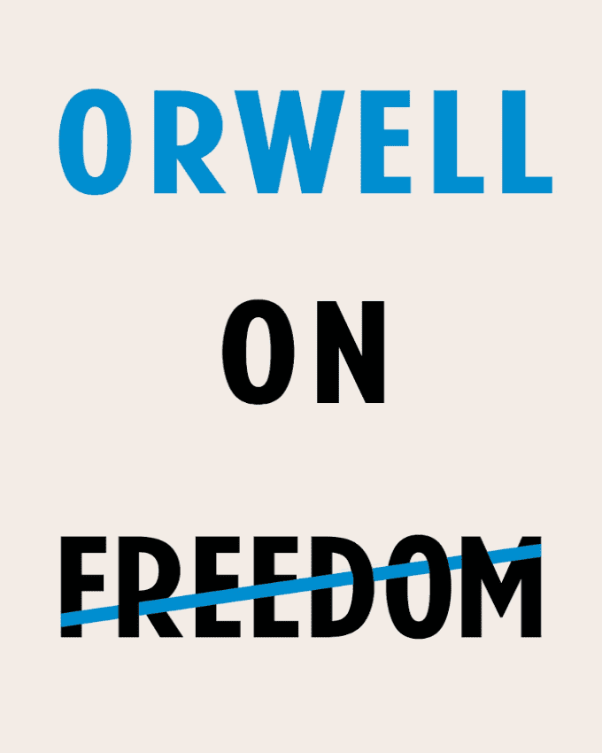 Orwell-on-Freedom-Nuriakenya