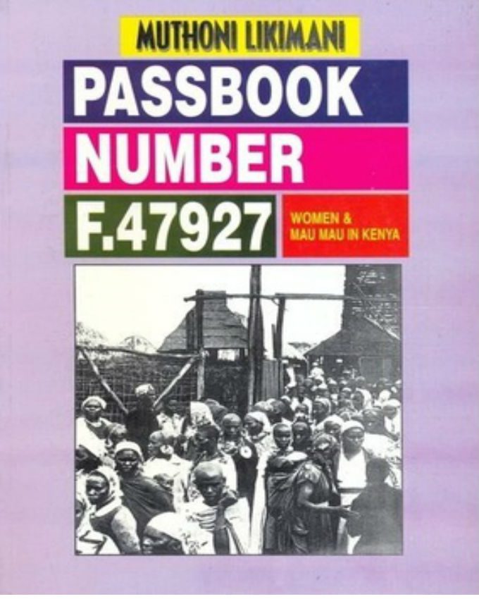 Passbook-Number-F-47927-Women-and-Mau-Mau-in-Kenya-Nuria-Kenya