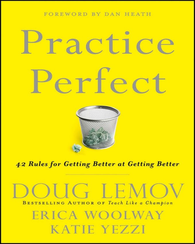 Practice-Perfect-42-Rules-for-Getting-Better-at-Getting-Better