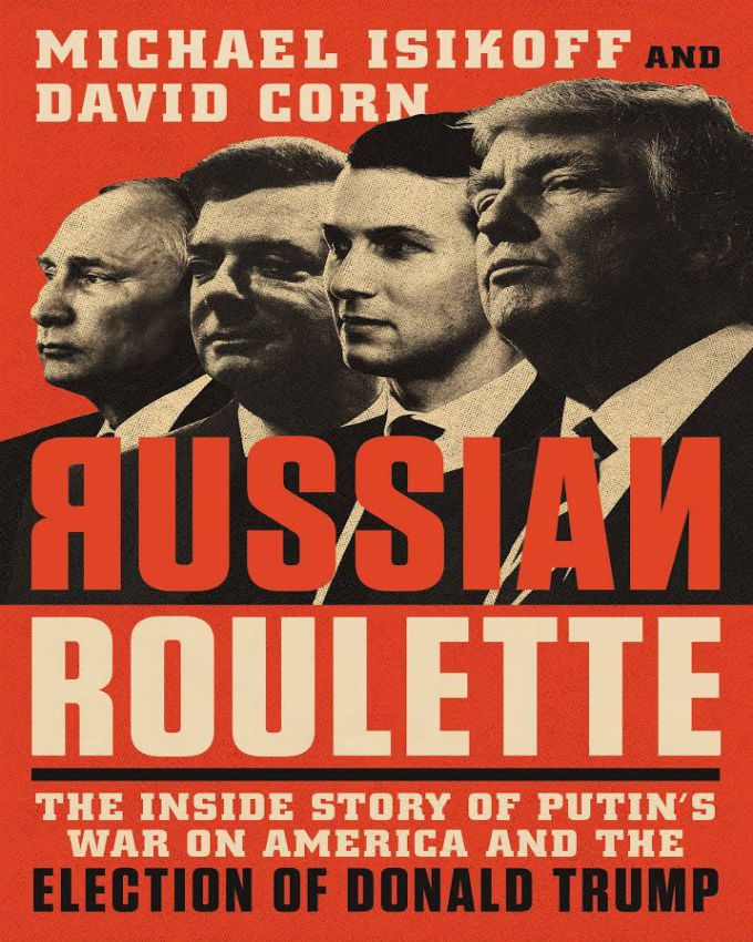 Russian-Roulette-The-Inside-Story-of-Putins-War-on-America