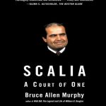 Scalia-A-Court-Of-One