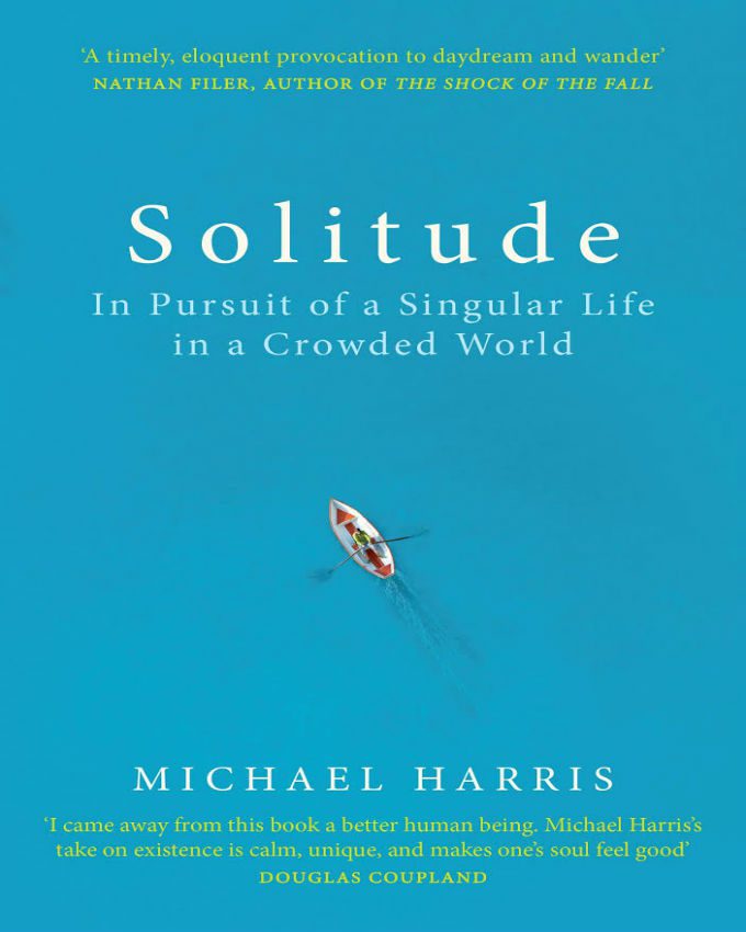 Solitude-In-Pursuit-of-a-Singular-Life-in-a-Crowded-World