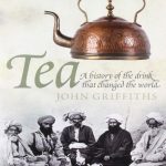 Tea-A-History-of-the-Drink-That-Changed-the-World