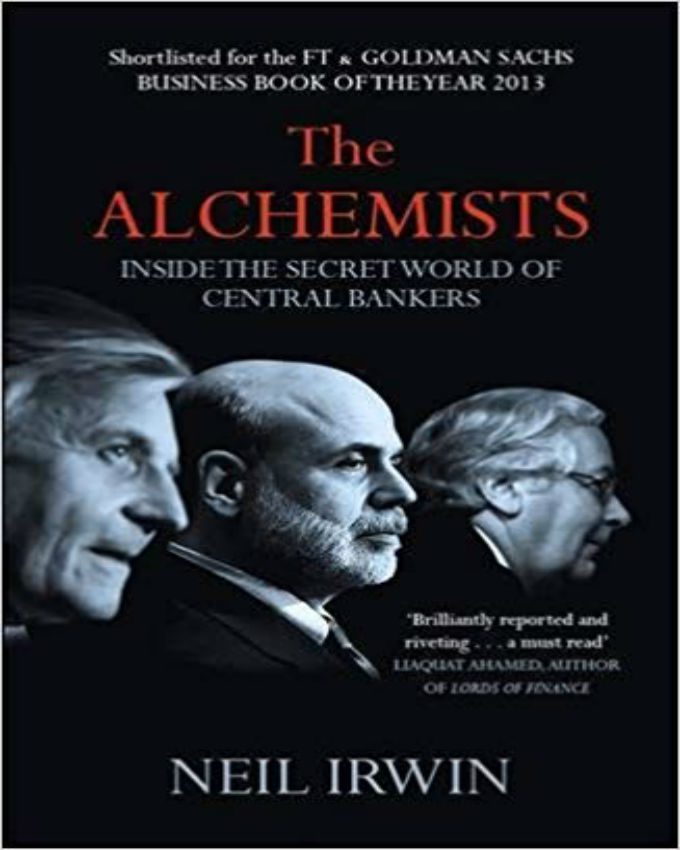 The-Alchemists-Inside-the-secret-world-of-central-bankers