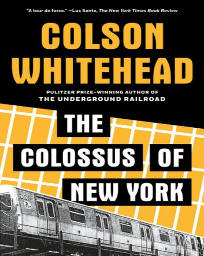 the colossus of new york by colson whitehead