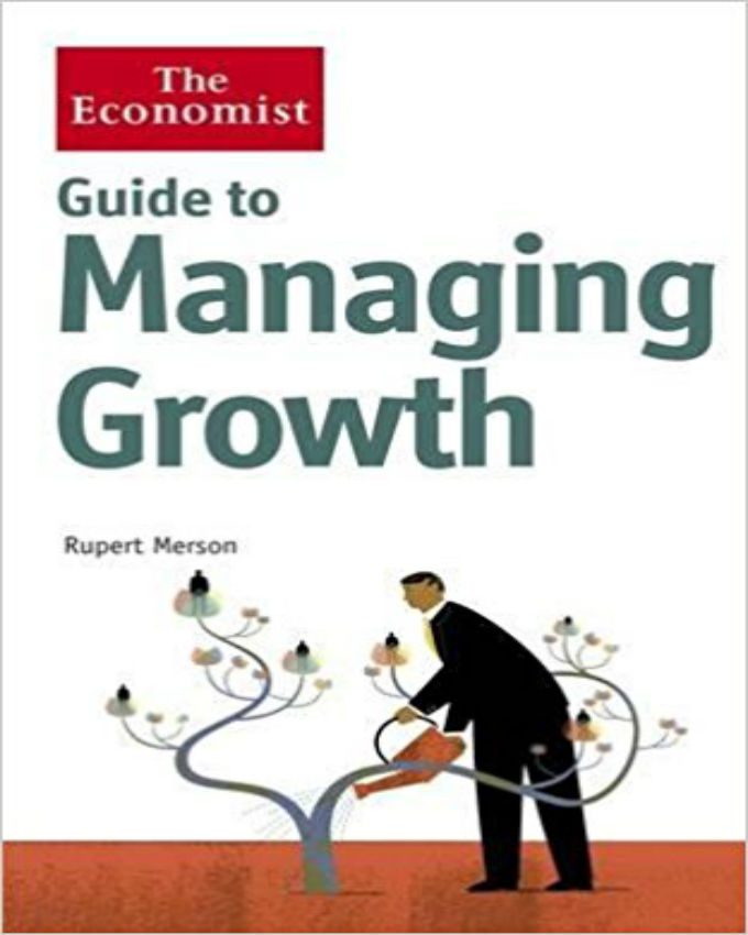 The-Economist-Guide-to-Managing-Growth