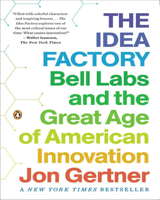 the idea factory bell labs