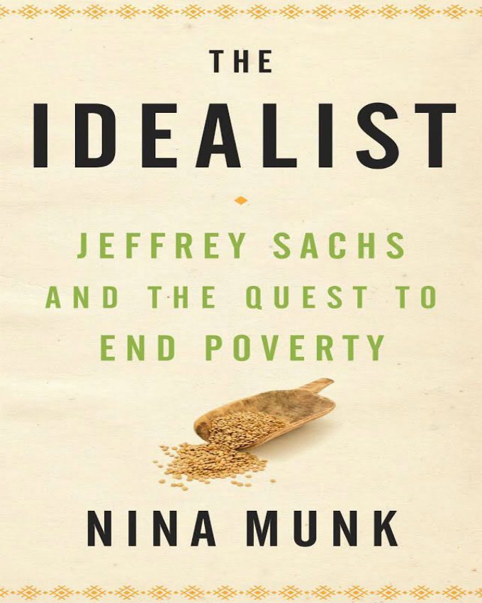 The-Idealist-Jeffrey-Sachs-and-the-Quest-to-End-Poverty