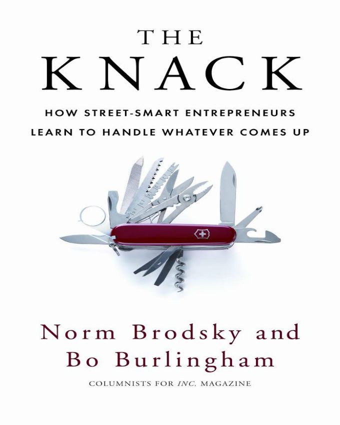 The-Knack-How-Street-Smart-Entrepreneurs-Learn-to-Handle-Whatever-Comes-Up