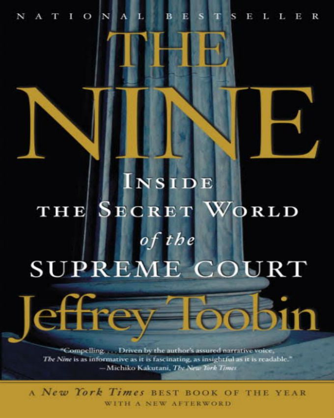 The-Nine-Inside-the-Secret-World-of-the-Supreme-Court-Jeffrey-Toobin