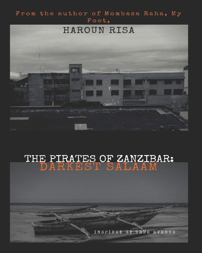 The-Pirates-of-Zanzibar-Darkest-Salaam-NuriaKenya
