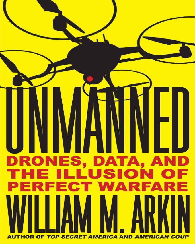 Unmanned-Drones-Data-and-the-Illusion-of-Perfect-Warfare