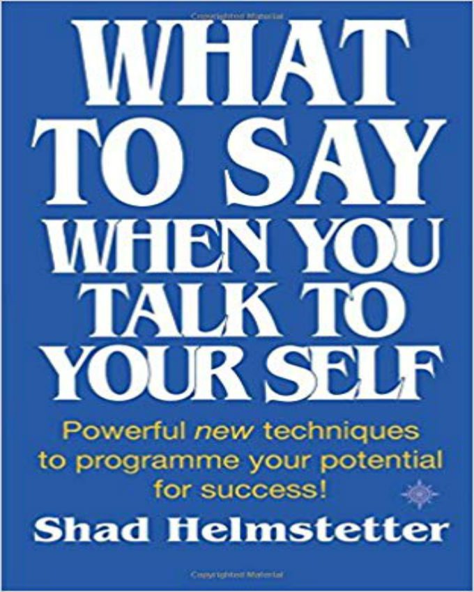 What-to-say-when-you-talk-to-yourself