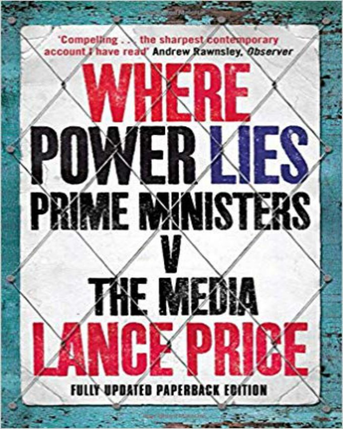Where-Power-Lies-Prime-Ministers-V-the-Media