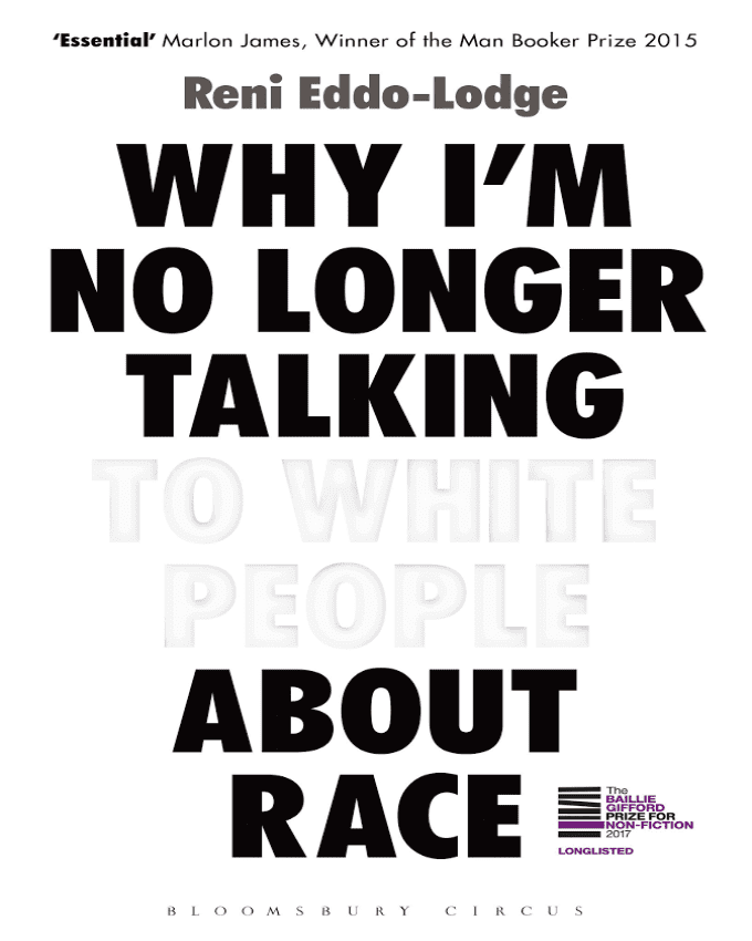 Why-I’m-No-Longer-Talking-to-White-People-About-Race