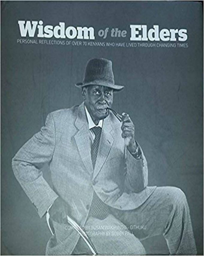 Wisdom-of-the-Elders-Personal-Reflections-of-Over-70-Kenyans-who-Have-Lived-Through-Changing-Times