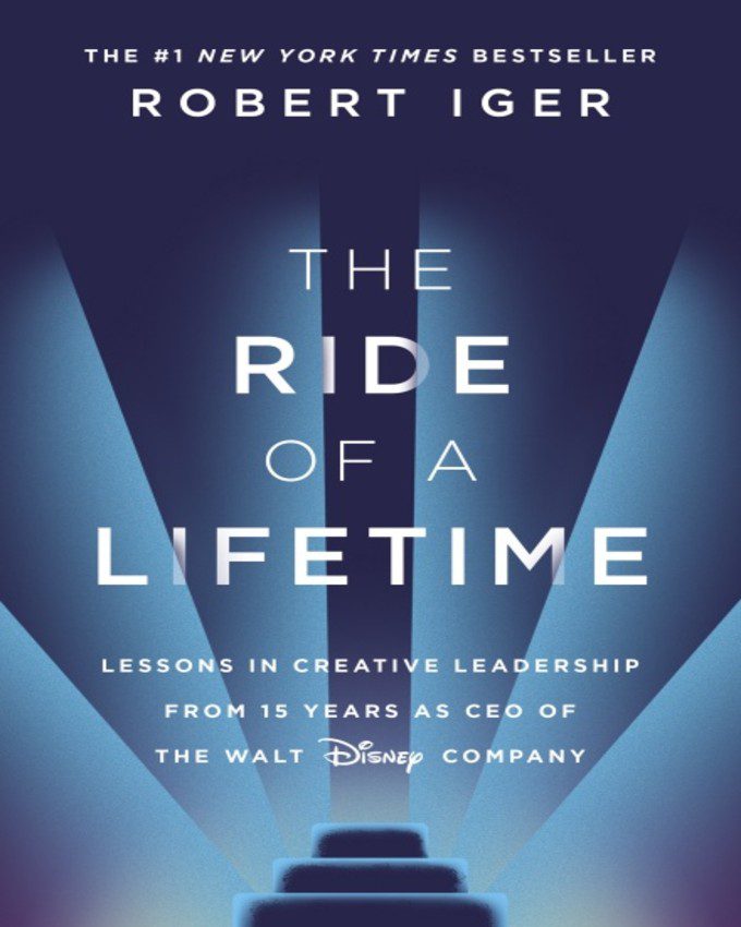 The Ride of a Lifetime by Robert Iger - Nuria Store