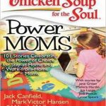 hicken-Soup-for-the-Soul-Power-Moms