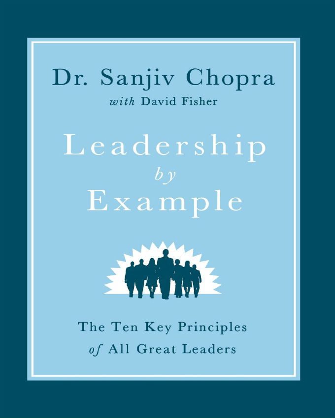 leadership-by-example-sanjiv-chopra