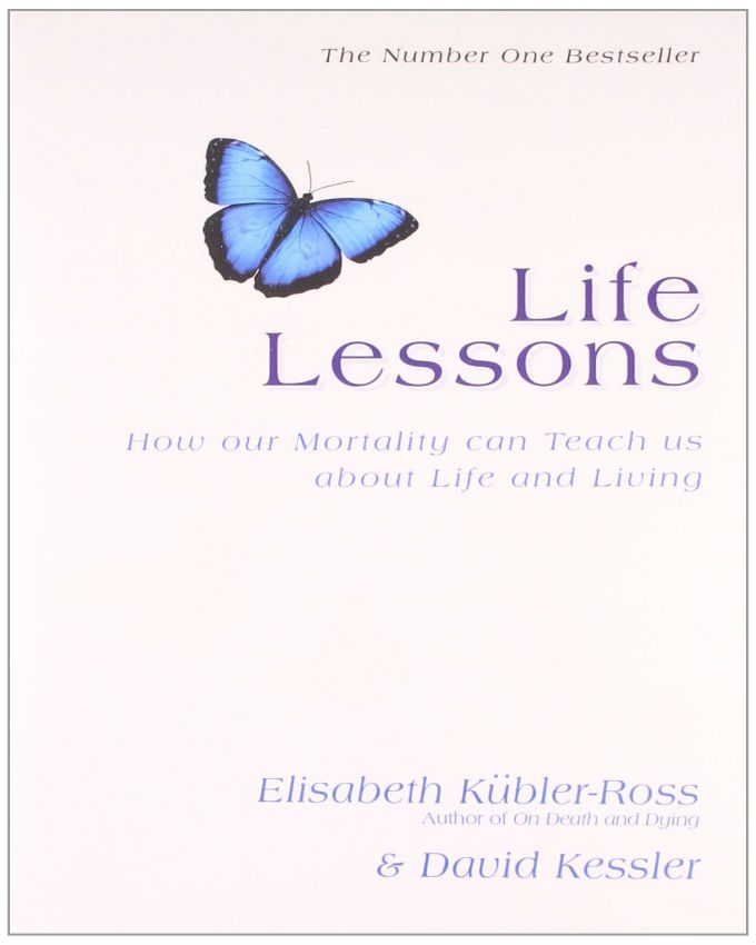 life-lessons-by-elisabeth-kubler-ross-and-david-kessler