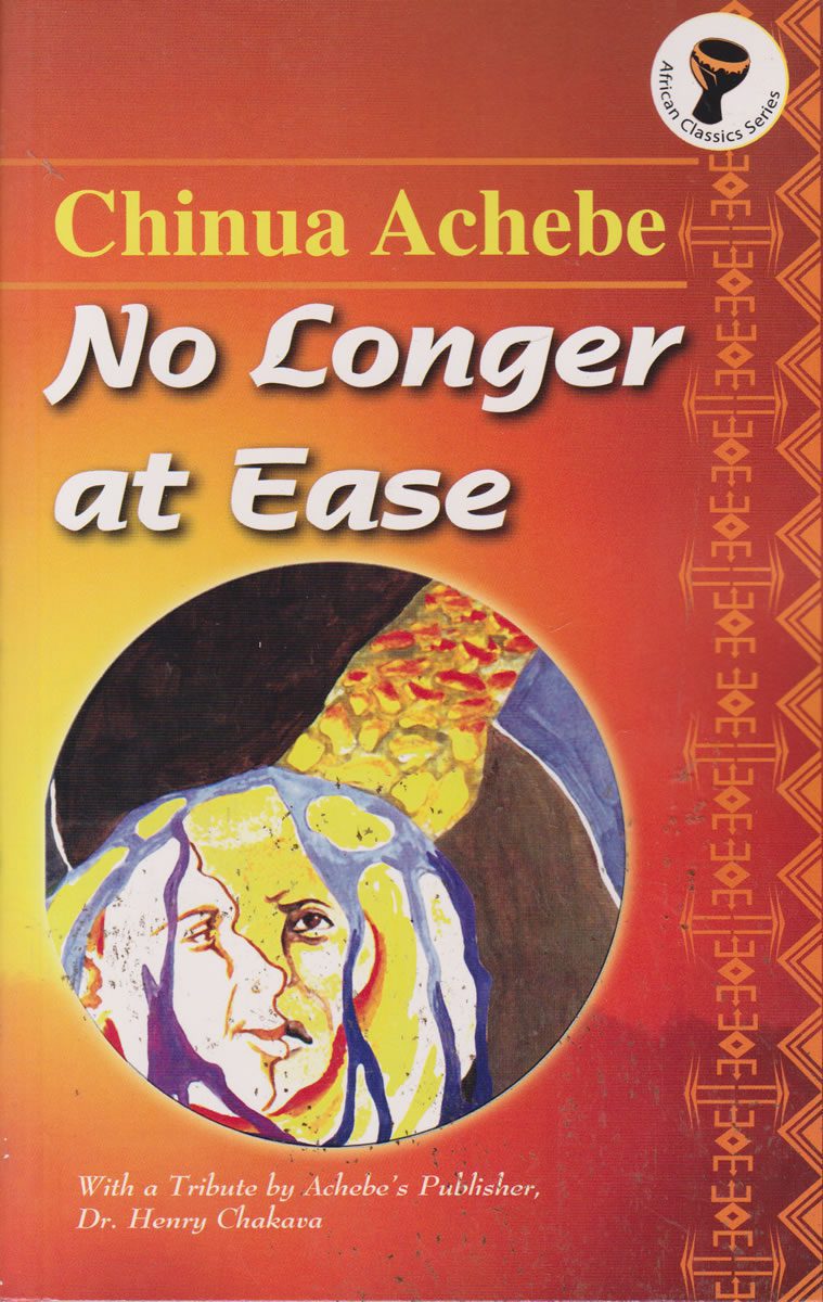 no longer at ease by Chinua Achebe nuriakenya